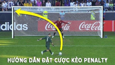 Kèo tài xỉu penalty tỷ lệ trả thưởng hấp dẫn nhất